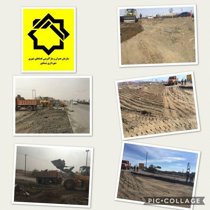 اجرای عملیات خاکبرداری توسط  سازمان عمران شهرداری نیشابور